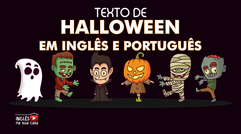 texto sobre o halloween para estudar inglês. Texto sobre o halloween inglês e português